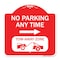 Signmission No Parking Anytime Tow-Away Zone W/ Right Arrow, Red & White Aluminum Sign, 18" x 18", RW-1818-23771 A-DES-RW-1818-23771 - alternate 1